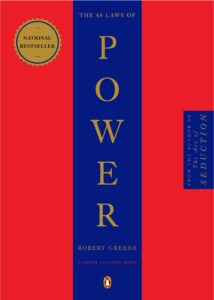 48 Laws of Power
Robert Greene