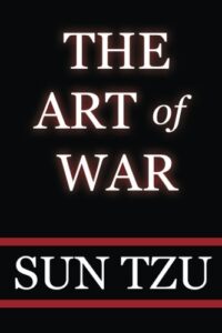 The Art of War
Sun Tzu