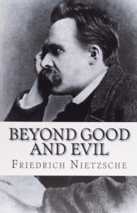 Beyond Good and Evil
Friedrich Nietzsche