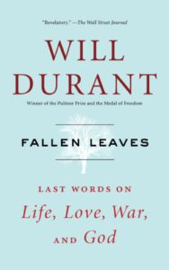 Fallen Leaves
Will Durant