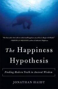 The Happiness Hypothesis
Jonathan Haidt