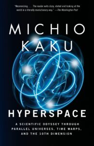 HyperSpace
Michio Kaku