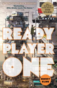 Ready Player One
Ernest Cline