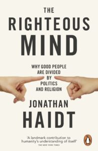 The Righteous Mind
Jonathan Haidt