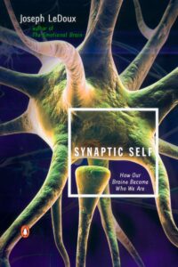 Synaptic Self
Joseph LeDoux