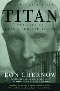 Titan
Ron Chernow