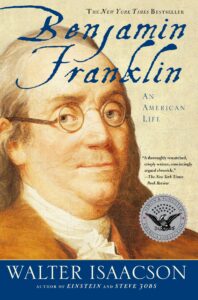 Benjamin Franklin
Walter Isaacson