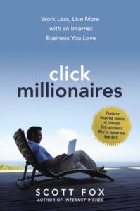 Click Millionaires
Scott Fox