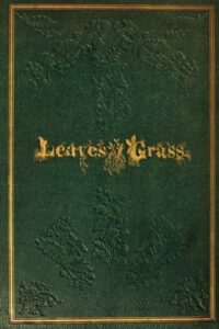 Leaves of Grass
Walt Whitman