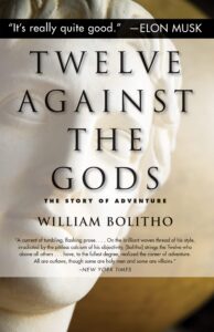 Twelve Against the Gods
William Bolitho